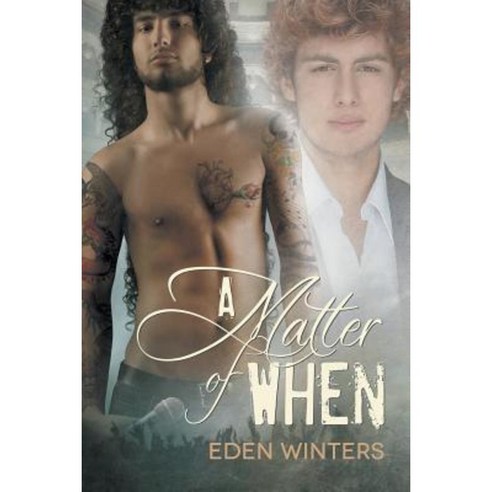 A Matter of When Paperback, Dreamspinner Press
