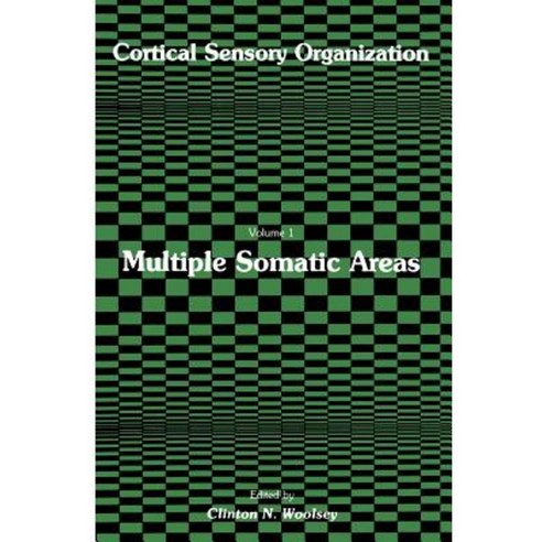 Cortical Sensory Organization: Multiple Somatic Areas Paperback, Humana Press