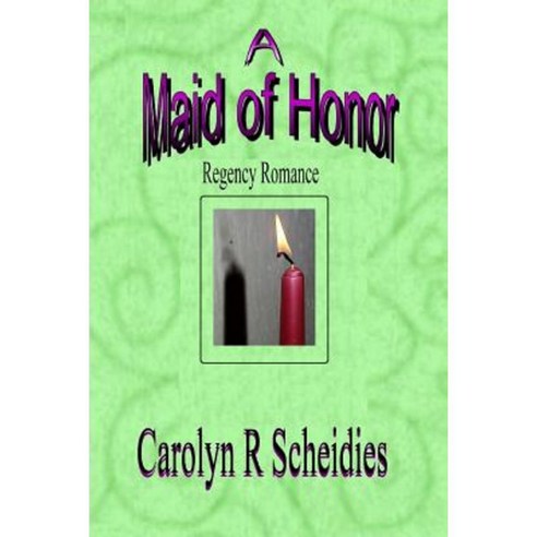 A Maid of Honor Paperback, Lulu.com