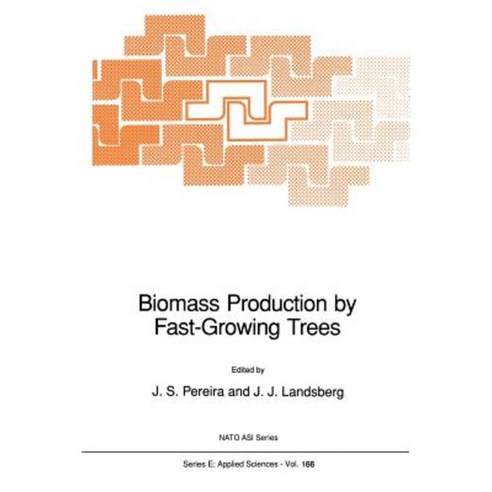 Biomass Production by Fast-Growing Trees Paperback, Springer