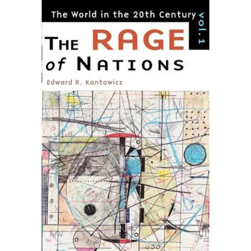 The Rage of Nations: The World of the Twentieth Century Volume 1 Paperback, William B. Eerdmans Publishing Company