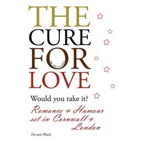 The Cure for Love Paperback, Toffee Apple Publishing