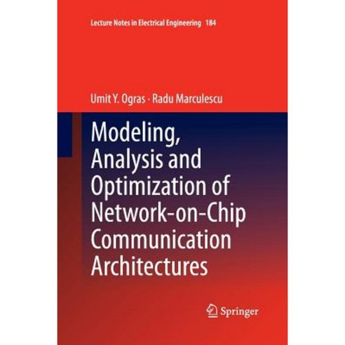 Modeling Analysis and Optimization of Network-On-Chip Communication ...