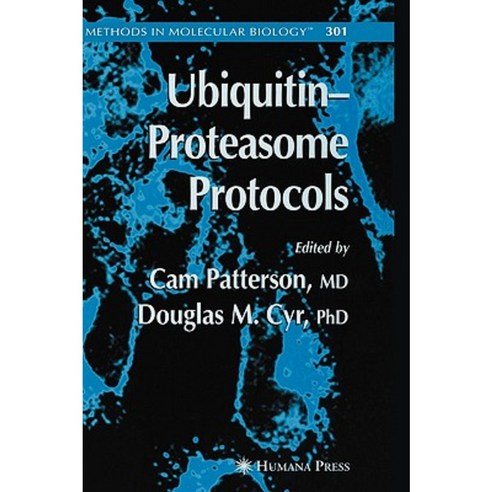 Ubiquitin-Proteasome Protocols Hardcover, Humana Press