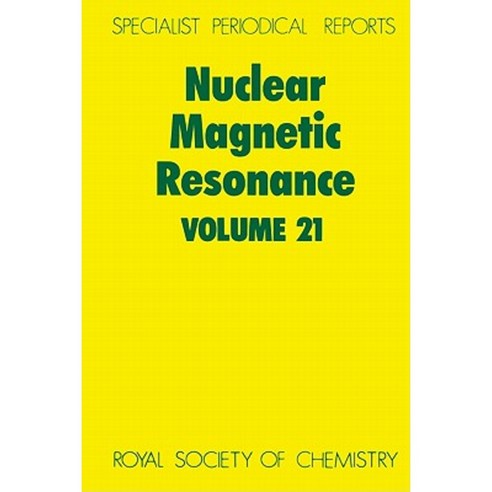 Nuclear Magnetic Resonance: Volume 21 Hardcover, Royal Society of Chemistry