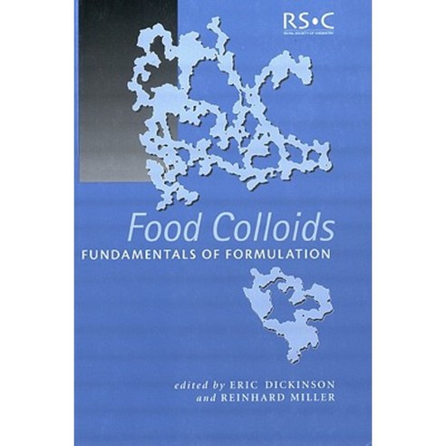 Food Colloids: Fundamentals of Formulation Hardcover, Royal Society of Chemistry