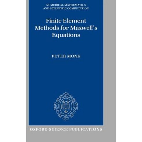 Finite Element Methods for Maxwell''s Equations Hardcover, OUP Oxford
