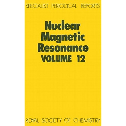 Nuclear Magnetic Resonance: Volume 12 Hardcover, Royal Society of Chemistry