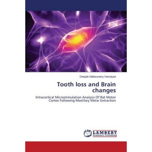 Tooth Loss and Brain Changes Paperback, LAP Lambert Academic Publishing
