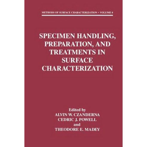 Specimen Handling Preparation and Treatments in Surface Characterization Paperback, Springer
