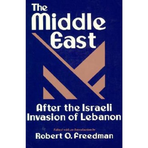 The Middle East After the Israeli Invasion of Lebanon Paperback, Syracuse University Press