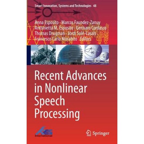 Recent Advances in Nonlinear Speech Processing Hardcover, Springer