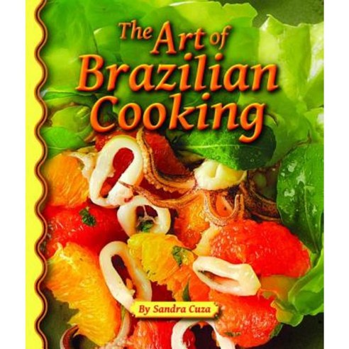 The Art of Brazilian Cooking Hardcover, Pelican Publishing Company