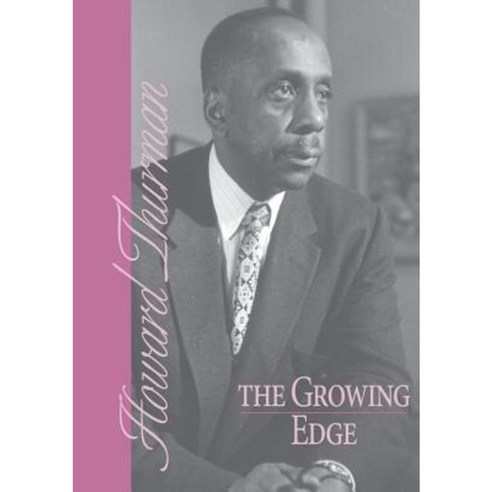 The Growing Edge Paperback, Friends United Press