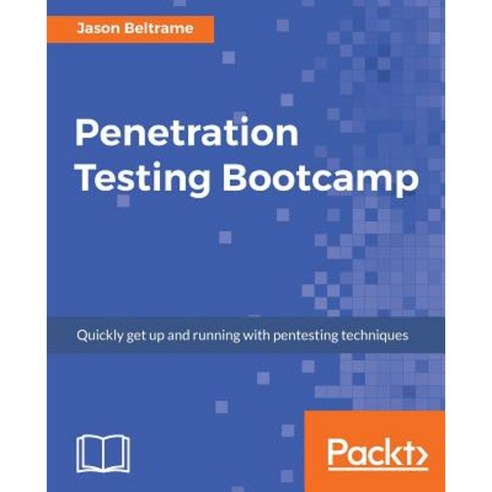 Penetration Testing Bootcamp, Packt Publishing