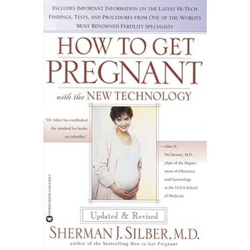 How to Get Pregnant with the New Technology Paperback, Warner Books