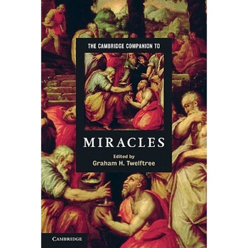 The Cambridge Companion to Miracles Paperback, Cambridge University Press
