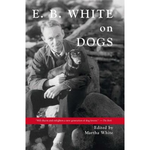 E.B. White on Dogs Paperback, Tilbury House Publishers