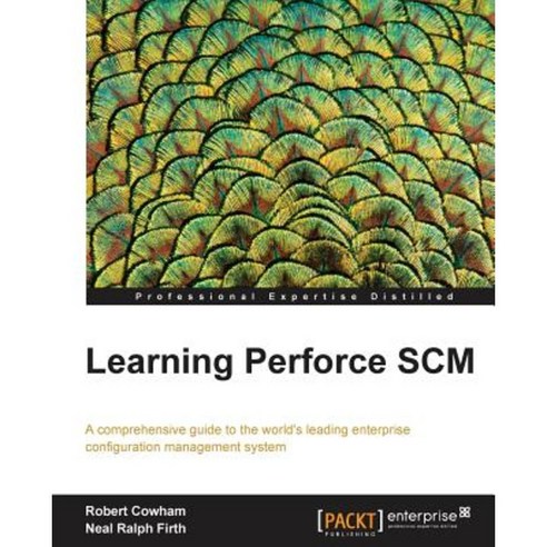Learning Perforce SCM, Packt Publishing