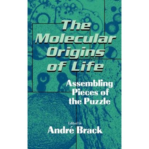 The Molecular Origins of Life:Assembling Pieces of the Puzzle, Cambridge University Press