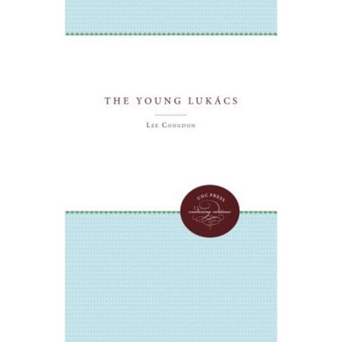 The Young Lukacs Paperback, University of North Carolina Press
