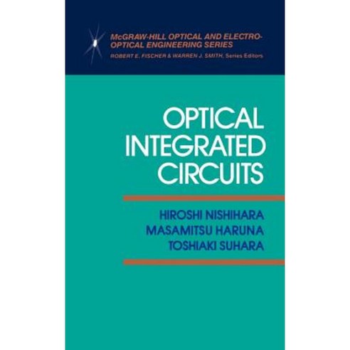 Optical Integrated Circuits Hardcover, McGraw-Hill Professional Publishing