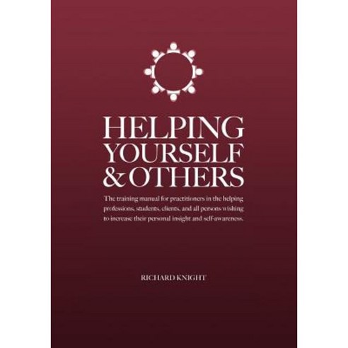 Helping Yourself & Others Paperback, Cross Roads Publications