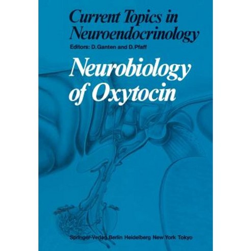 Neurobiology of Oxytocin Paperback, Springer