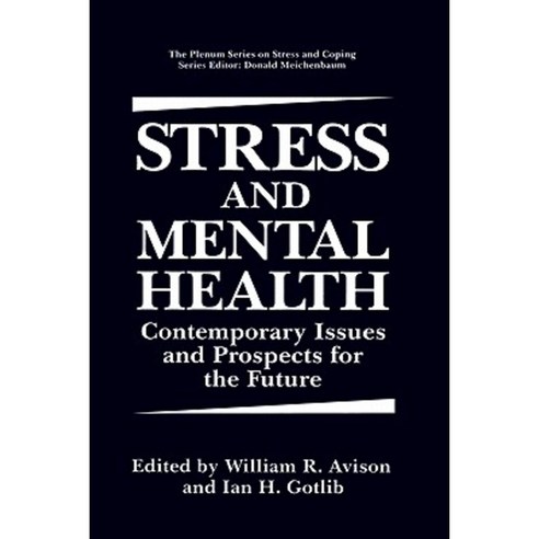 Stress and Mental Health: Contemporary Issues and Prospects for the Future Hardcover, Springer