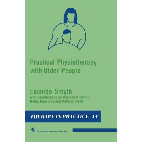 Practical Physiotherapy with Older People Paperback, Springer