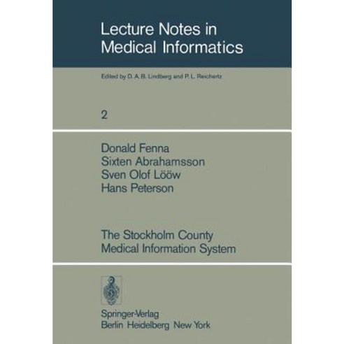 The Stockholm County Medical Information System Paperback, Springer