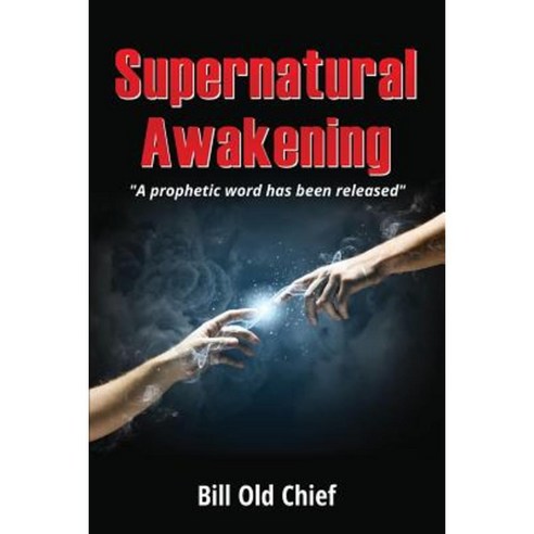 Supernatural Awakening Paperback, Xulon Press