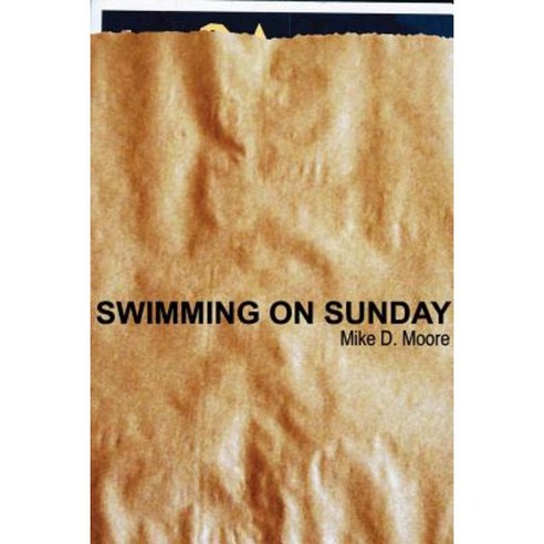 Swimming on Sunday Paperback, Lulu.com
