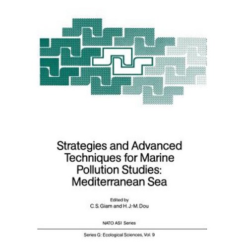 Strategies and Advanced Techniques for Marine Pollution Studies: Mediterranean Sea Paperback, Springer