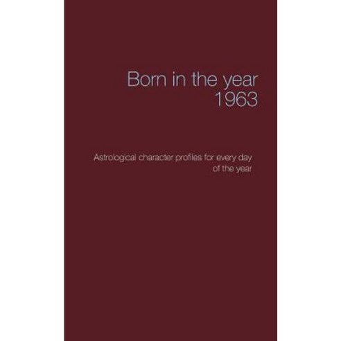 Born in the Year 1963 Paperback, Books on Demand