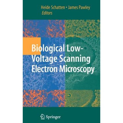 Biological Low-Voltage Scanning Electron Microscopy Hardcover, Springer