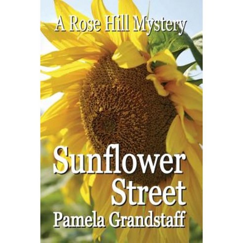 Sunflower Street Paperback, Createspace