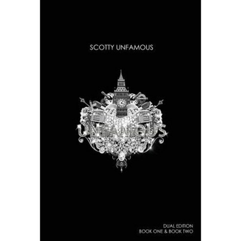 Unfamous [Dual Edition: Book One and Book Two] Paperback, Quirky Culture