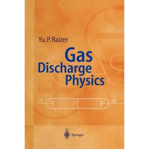 Gas Discharge Physics Paperback, Springer