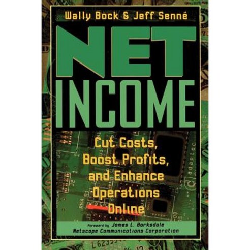 Net Income: Cut Costs Boost Profits and Enhance Operations Online Paperback, Wiley