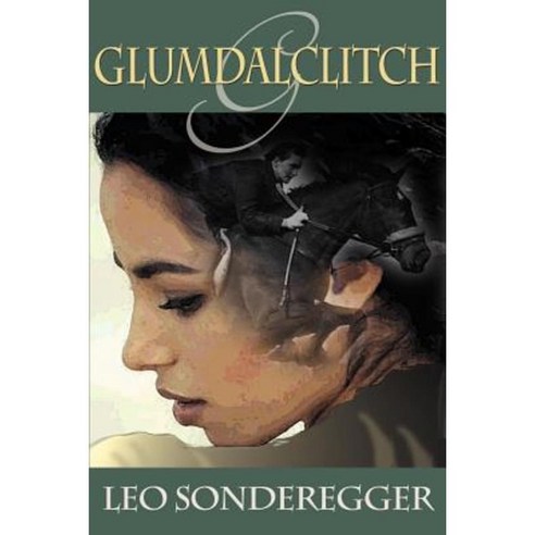 Glumdalclitch Paperback, Writer''s Showcase Press