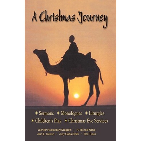 A Christmas Journey: A Collection of Resources for Advent and Christmas Paperback, CSS Publishing Company