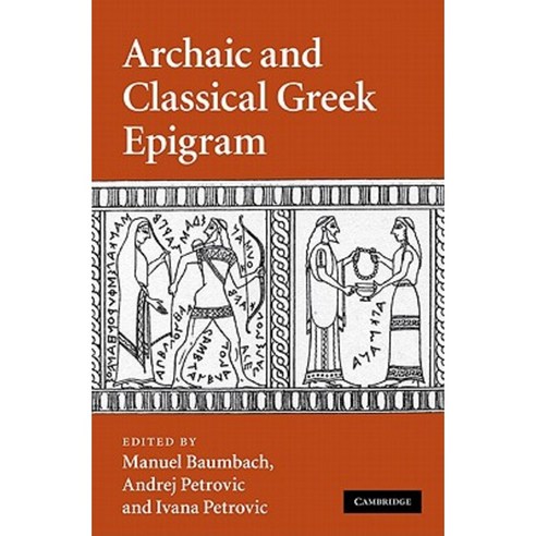 Archaic and Classical Greek Epigram Hardcover, Cambridge University Press