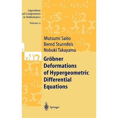 Gr Bner Deformations of Hypergeometric Differential Equations Hardcover, Springer