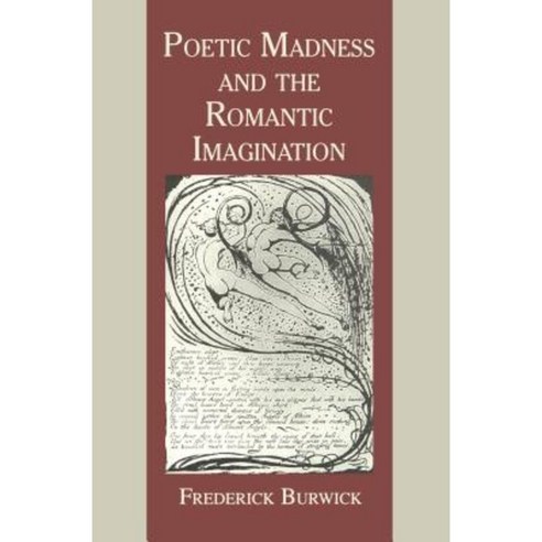 Poetic Madness and the Romantic Imagination Paperback, Penn State University Press