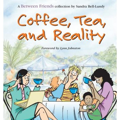 Coffee Tea and Reality Paperback, Andrews McMeel Publishing