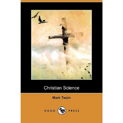 Christian Science (Dodo Press) Paperback, Dodo Press