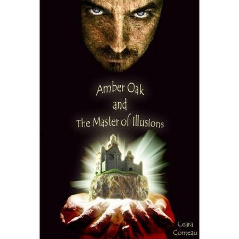 Amber Oak and the Master of Illusions Paperback, Lulu.com