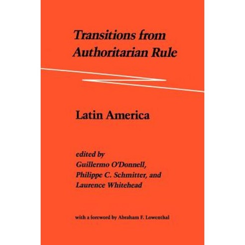 Transitions from Authoritarian Rule: Latin America Paperback, Johns Hopkins University Press