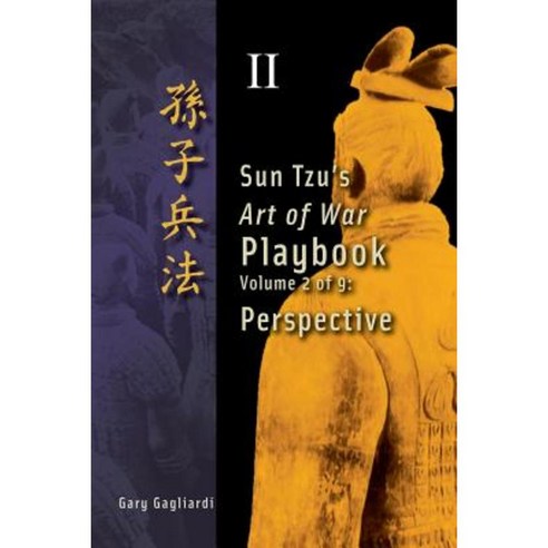 Volume 2: Sun Tzu''s Art of War Playbook: Perspective Paperback, Clearbridge Publishing